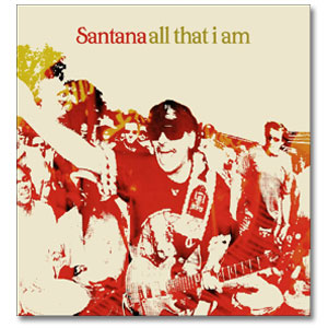 Santana - All That I Am CD