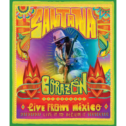 Santana - Corazon – Live From Mexico: Live It To Believe It DVD