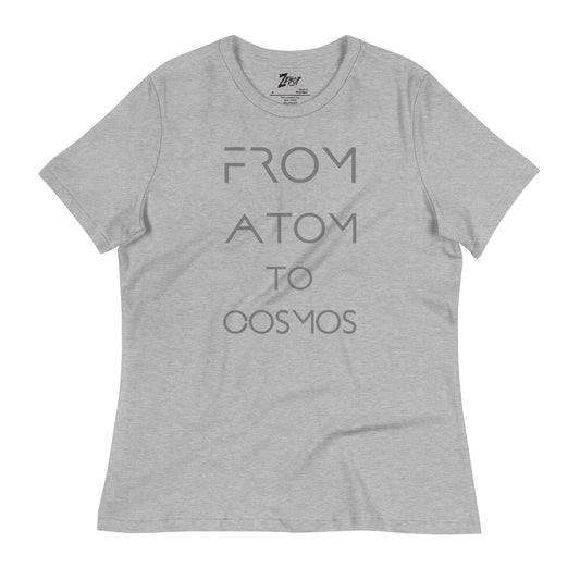 From Atom to Cosmos Women's Relaxed T-Shirt