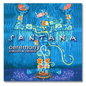 Santana - Ceremony CD