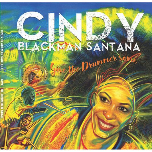 Cindy Blackman Santana "Give the Drummer Some" 180 Gram 2-LP Set