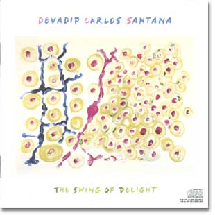 Santana - The Swing of Delight CD